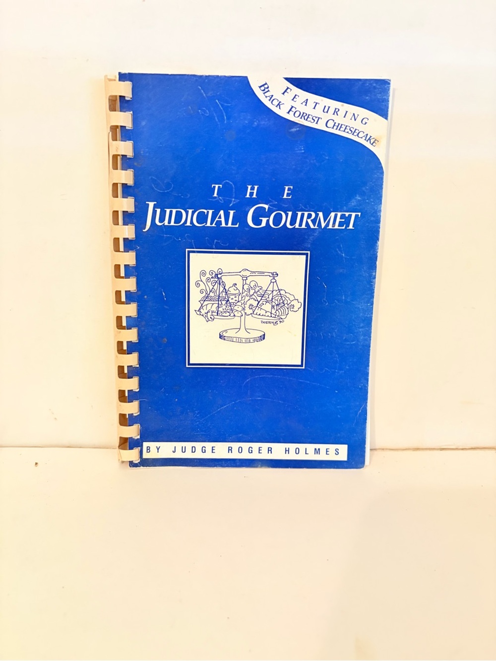 1990 The Judicial Gourmet Cookbook Judge Roger Holmes Spfld IL Author Inscribed